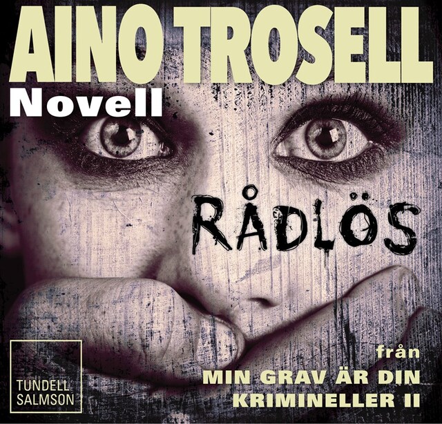 Book cover for Rådlös, novell ur Krimineller II