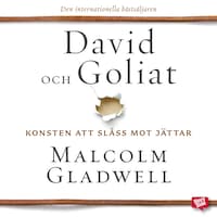 David och Goliat: konsten att slåss mot jättar