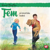 Fem på mystiska heden