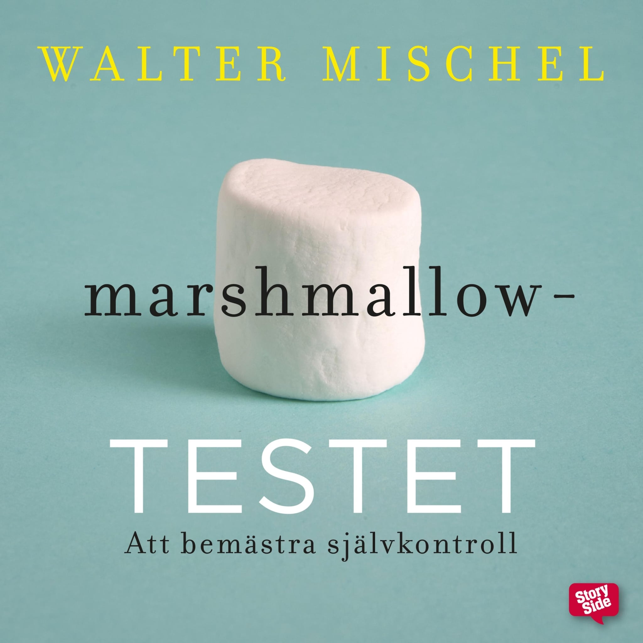 Marshmallowtestet: Att bemästra självkontroll