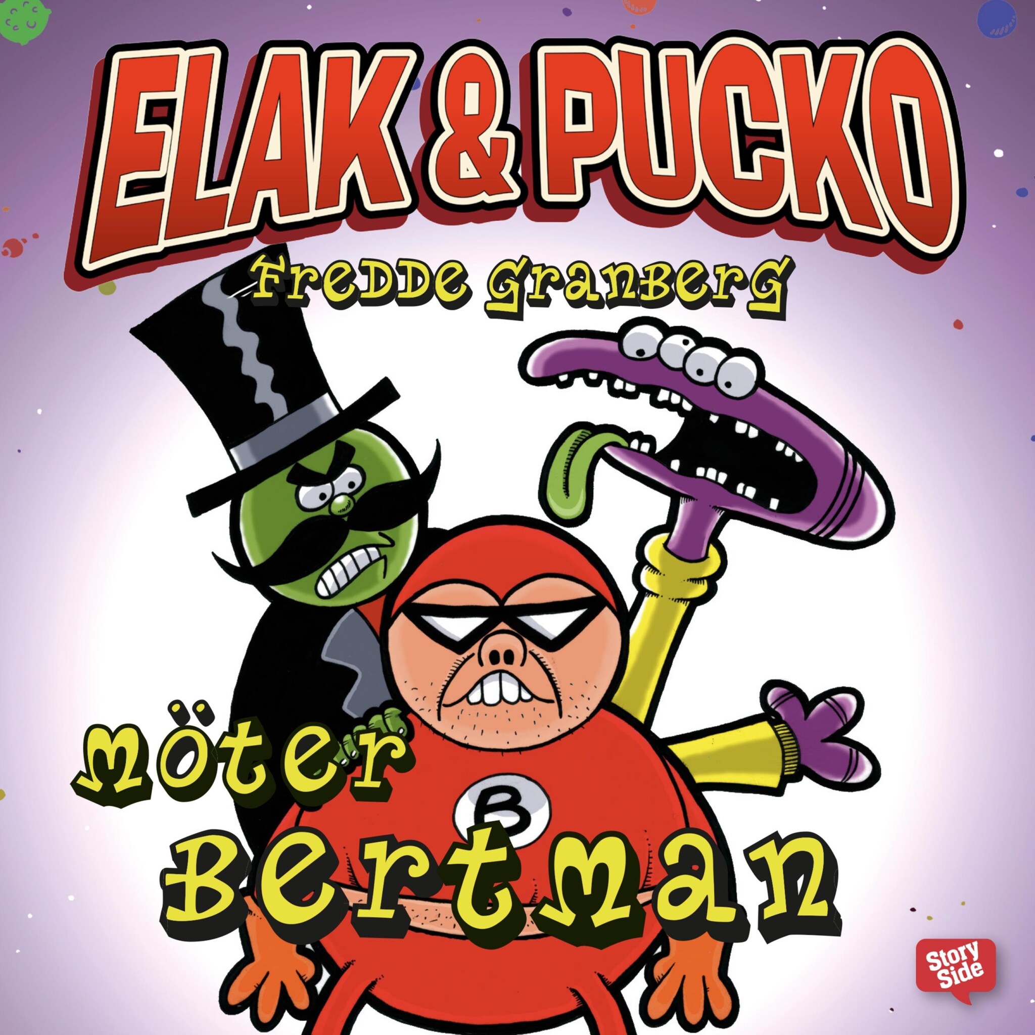 Elak &amp; Pucko möter Bertman