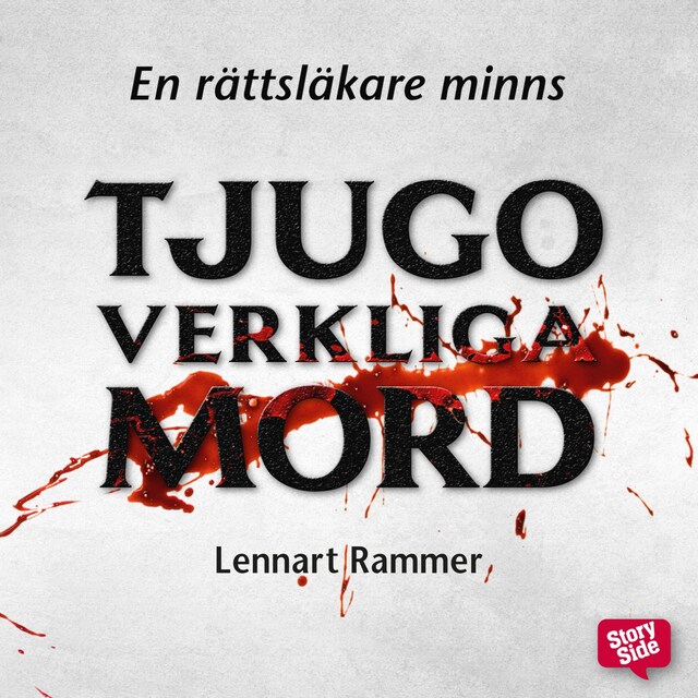 Tjugo verkliga mord – En rättsläkare minns