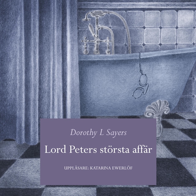 Book cover for Lord Peters största affär