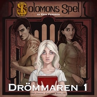 Drömmaren - Del 1
