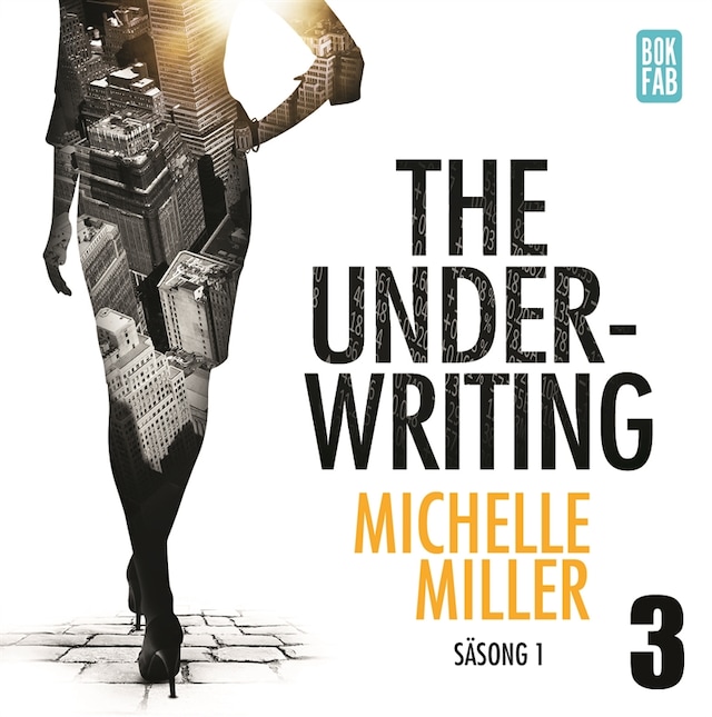 Book cover for The Underwriting - Säsong 1 : Avsnitt 3