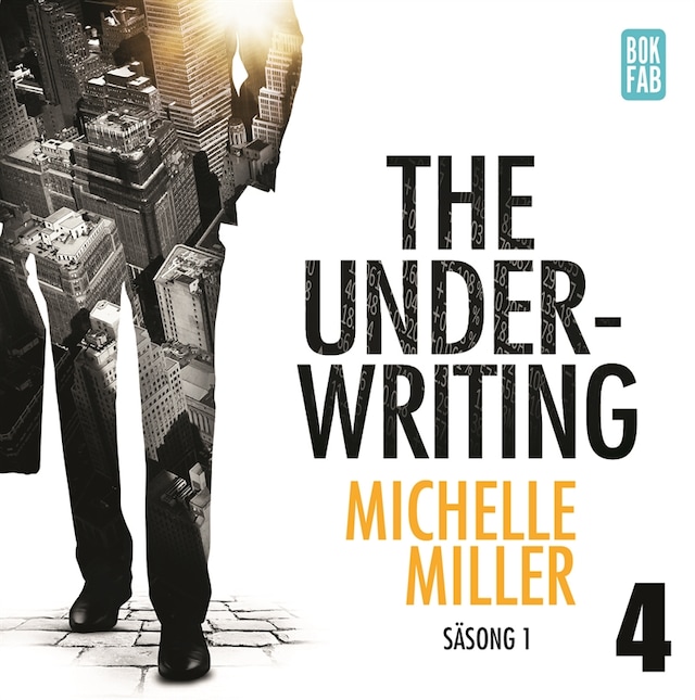 Book cover for The Underwriting - Säsong 1 : Avsnitt 4