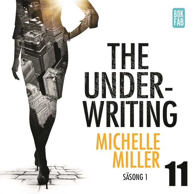 Book cover for The Underwriting - Säsong 1 : Avsnitt 11