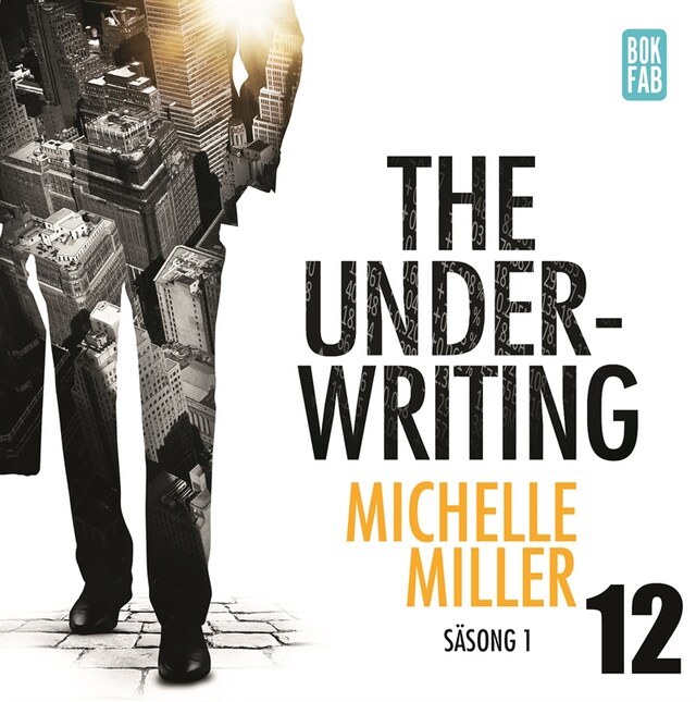 Couverture de livre pour The Underwriting - Säsong 1 : Avsnitt 12