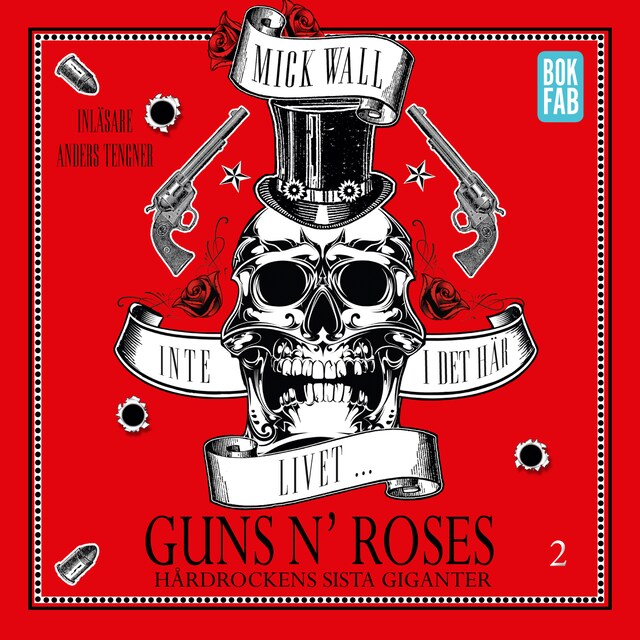 Buchcover für Inte i det här livet … Guns N' Roses - hårdrocckens sista giganter del 2