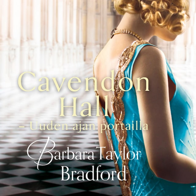 Cavendon Hall - Uuden ajan portailla
