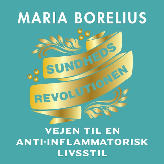Book cover for Sundhedsrevolutionen - vejen til anti-inflammatorisk livsstil