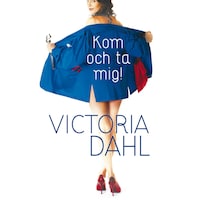 Kom och ta mig!
