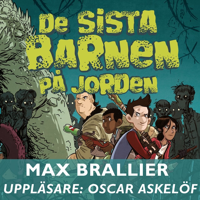 Book cover for De sista barnen på jorden