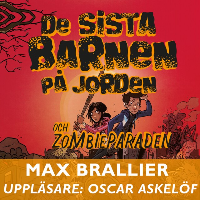 Okładka książki dla De sista barnen på jorden och zombieparaden