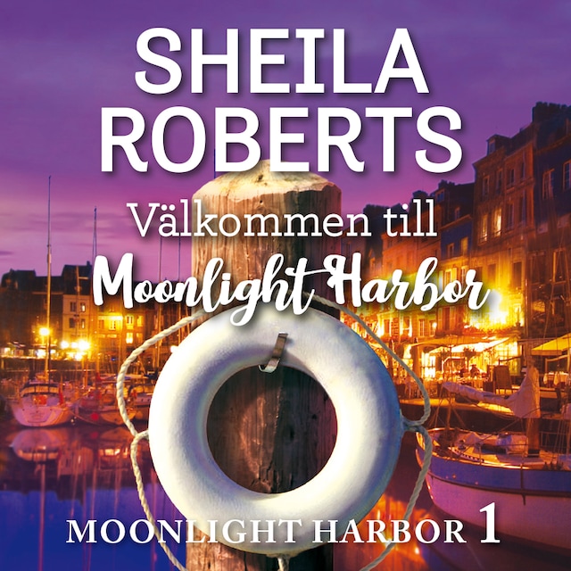 Copertina del libro per Välkommen till Moonlight Harbor