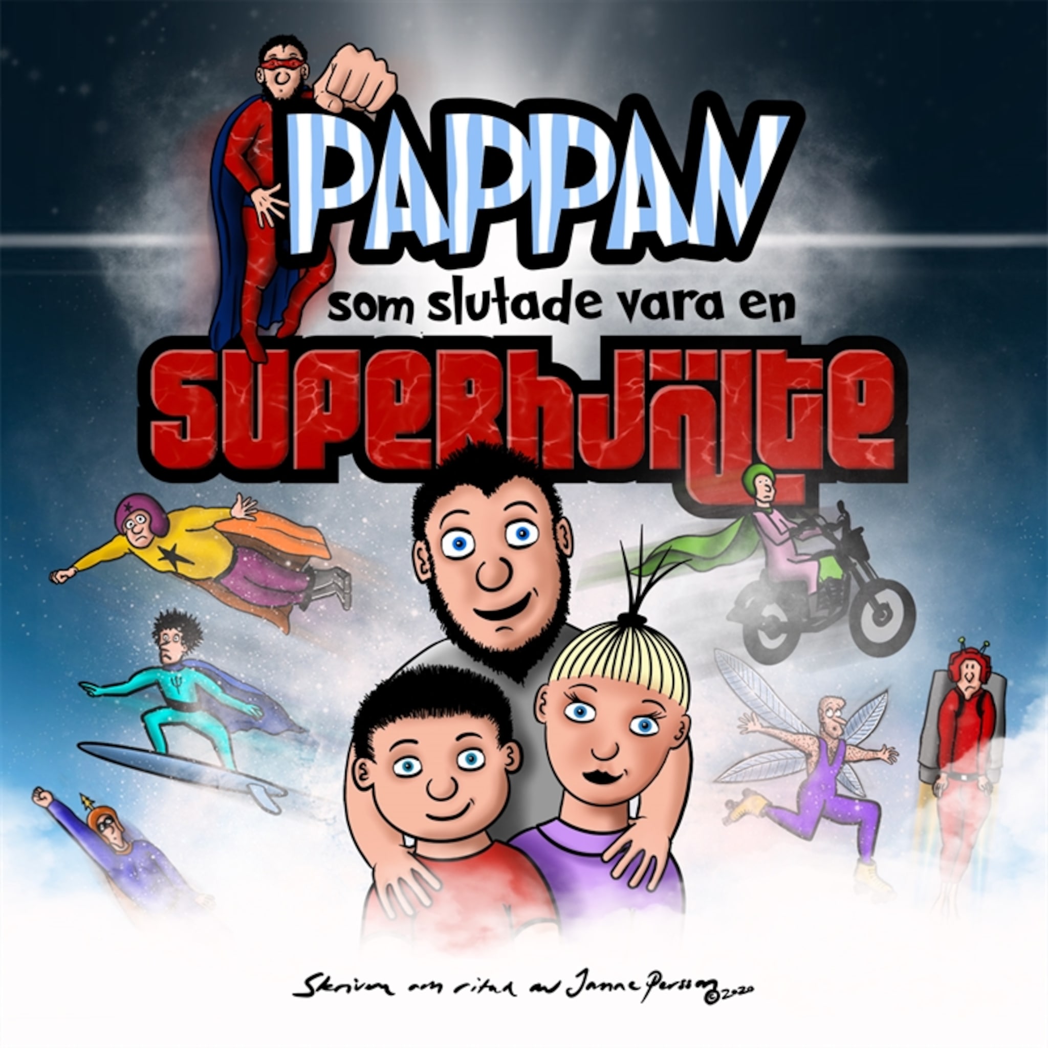 Pappan som slutade vara en superhjälte