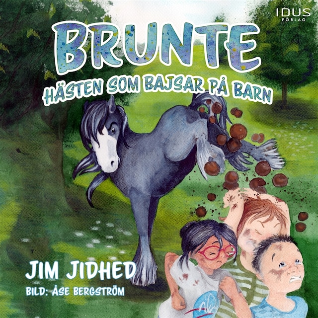 Book cover for Brunte : Hästen som bajsar på barn