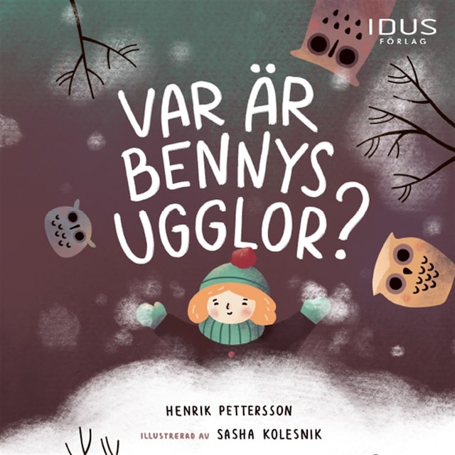 Copertina del libro per Var är Bennys ugglor?
