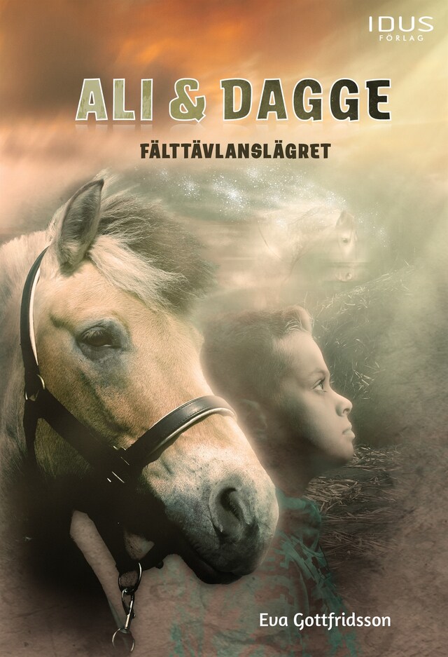 Book cover for Ali & Dagge : Fälttävlanslägret