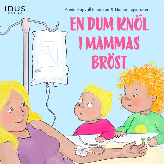 Book cover for En dum knöl i mammas bröst