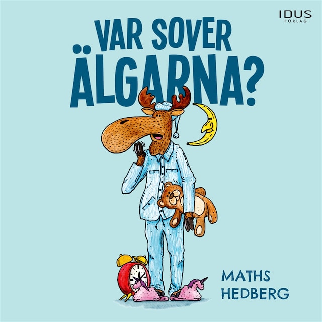 Book cover for Var sover älgarna?