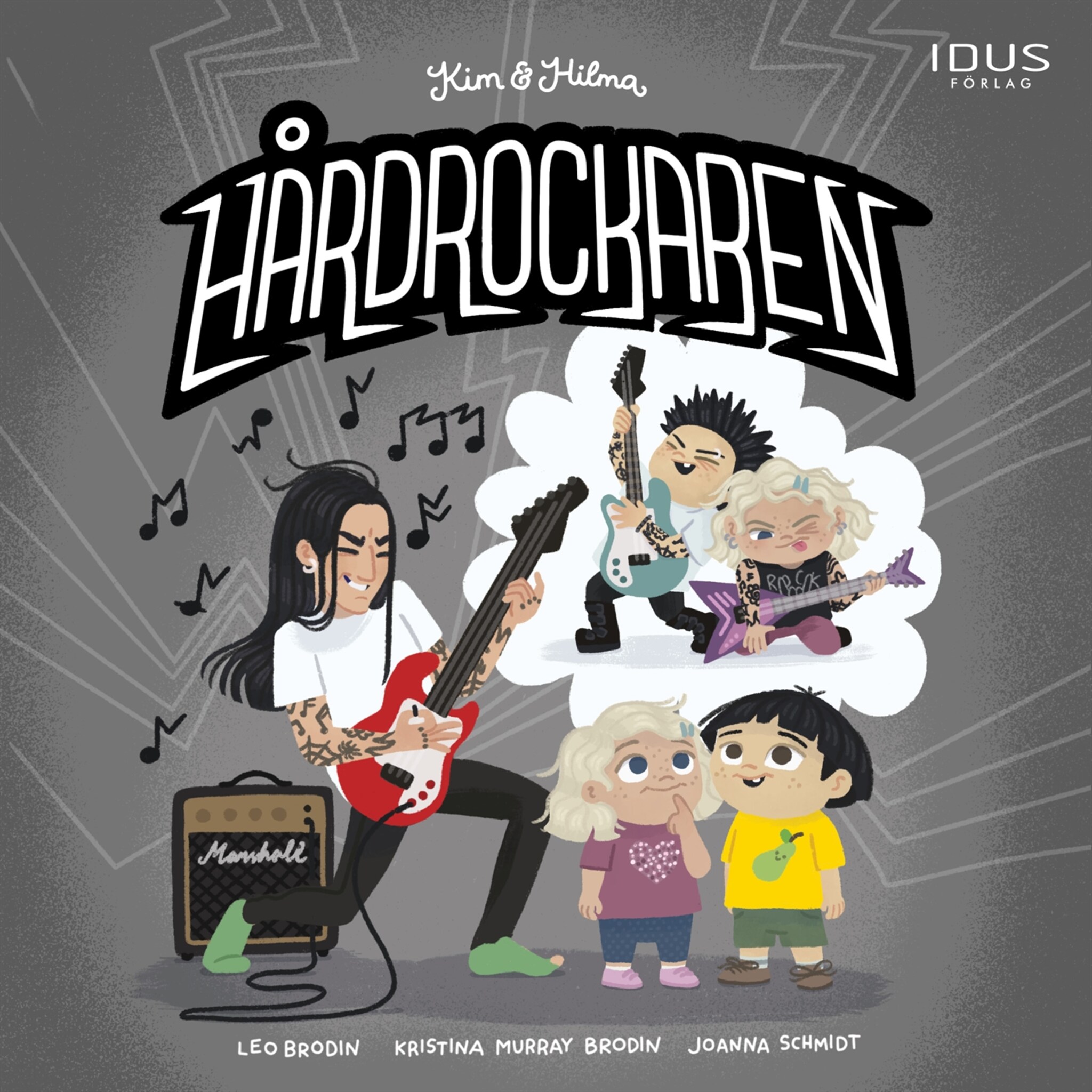 Kim &amp; Hilma : Hårdrockaren