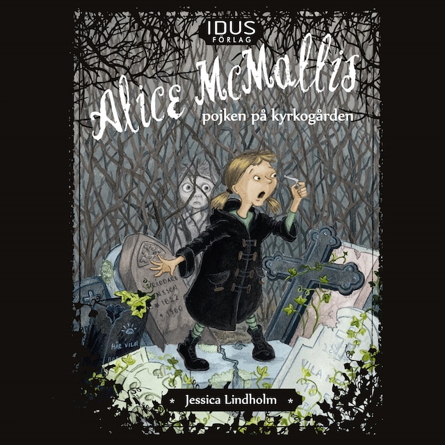 Couverture de livre pour Alice McMallis. Pojken på kyrkogården