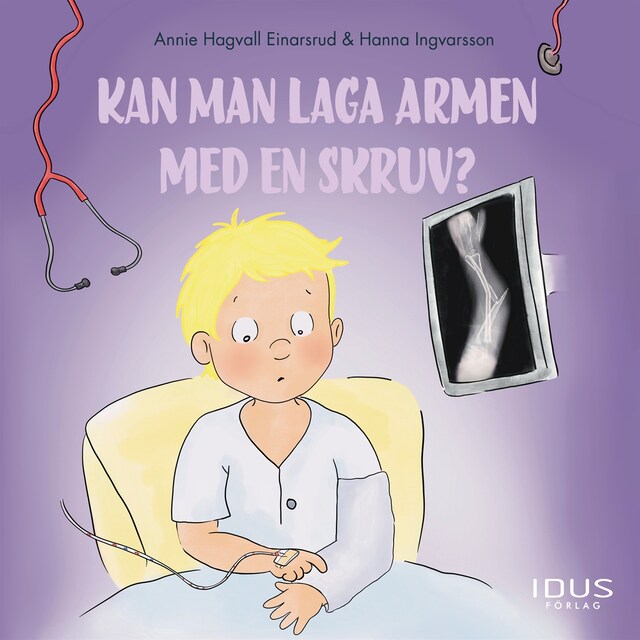 Book cover for Kan man laga armen med en skruv?