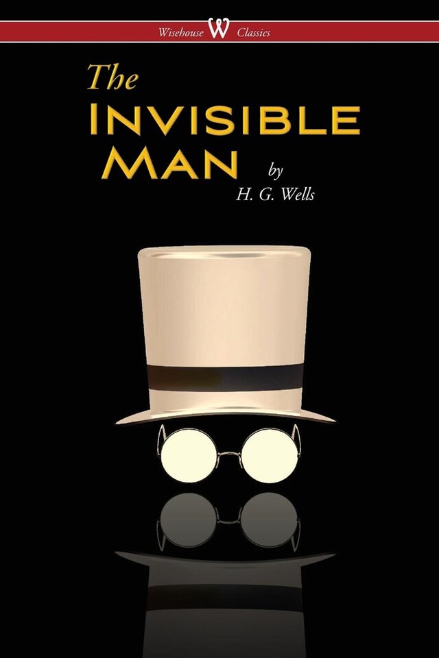 Kirjankansi teokselle The Invisible Man - A Grotesque Romance