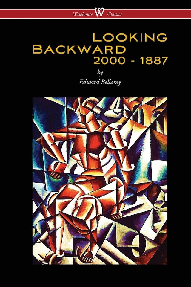 Bokomslag for Looking Backward: 2000 to 1887