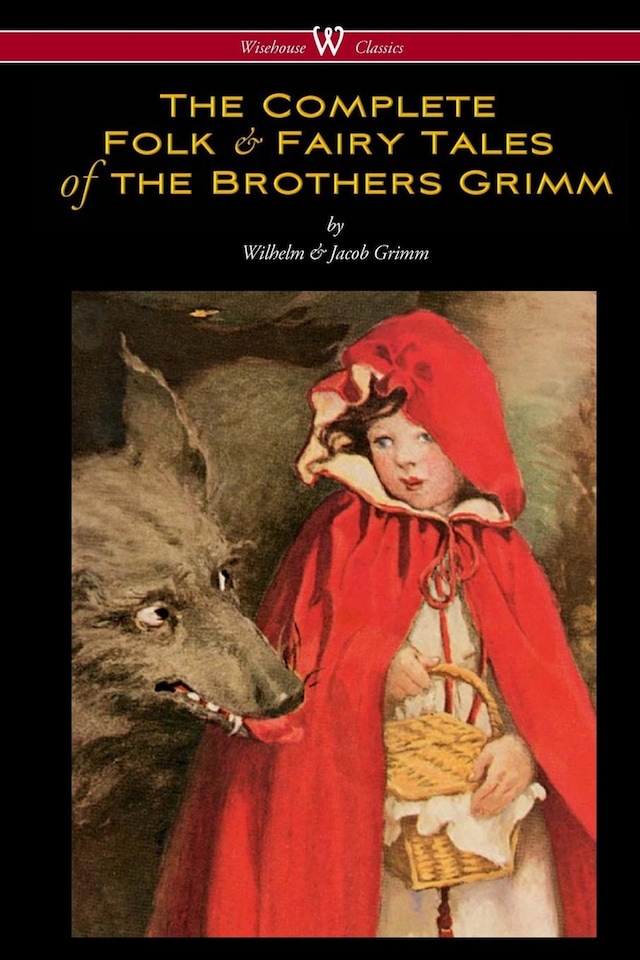 Book cover for The Complete Folk & Fairy Tales of the Brothers Grimm