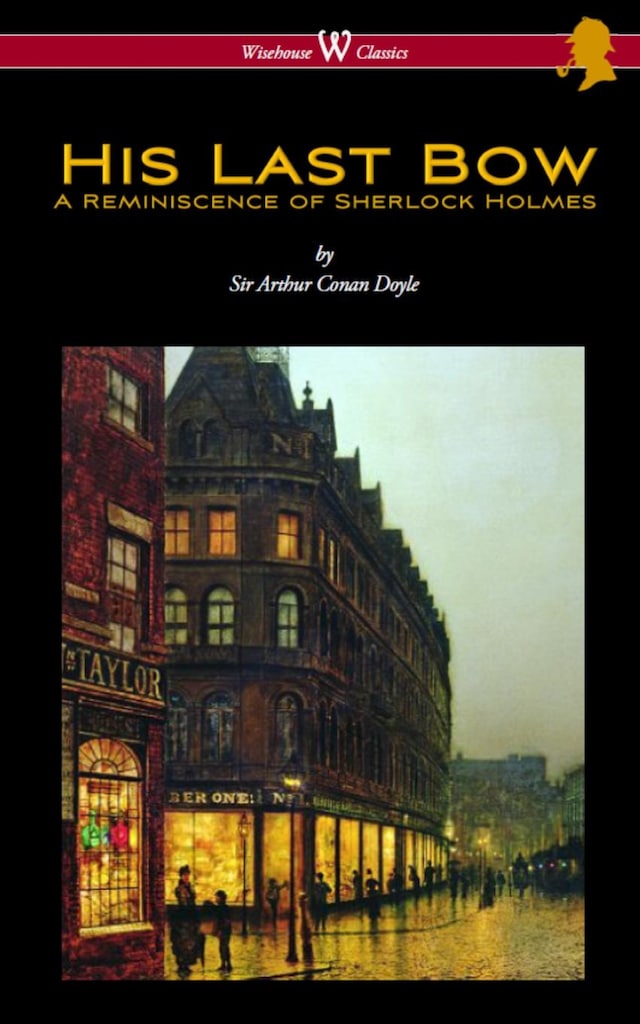 Bogomslag for His Last Bow: A Reminiscence of Sherlock Holmes