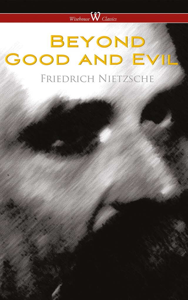 Book cover for Beyond Good and Evil: Prelude to a Future Philosophy