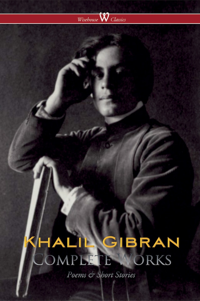 Book cover for Khalil Gibran: Complete Works