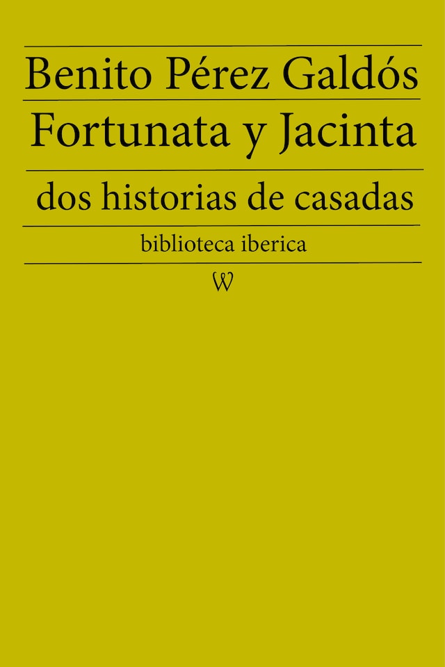 Portada de libro para Fortunata y Jacinta: dos historias de casadas