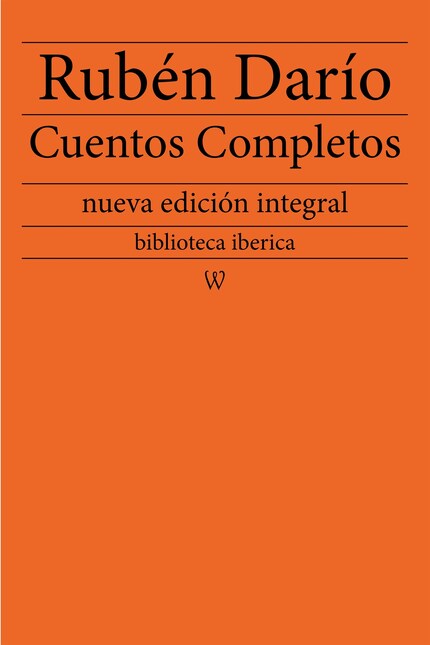 Rubén Darío: Cuentos completos - Rubén Darío - E-book - BookBeat