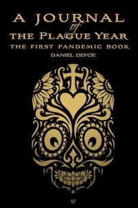 A Journal of the Plague Year