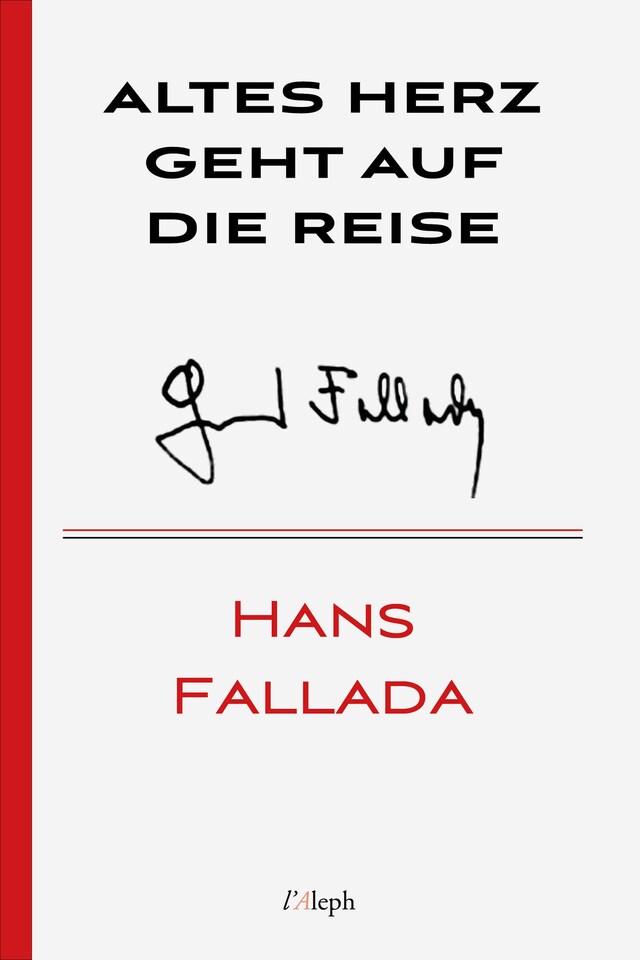 Couverture de livre pour Altes Herz Geht auf die Reise