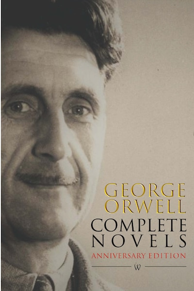 George Orwell: Complete Novels - George Orwell - BookBeat