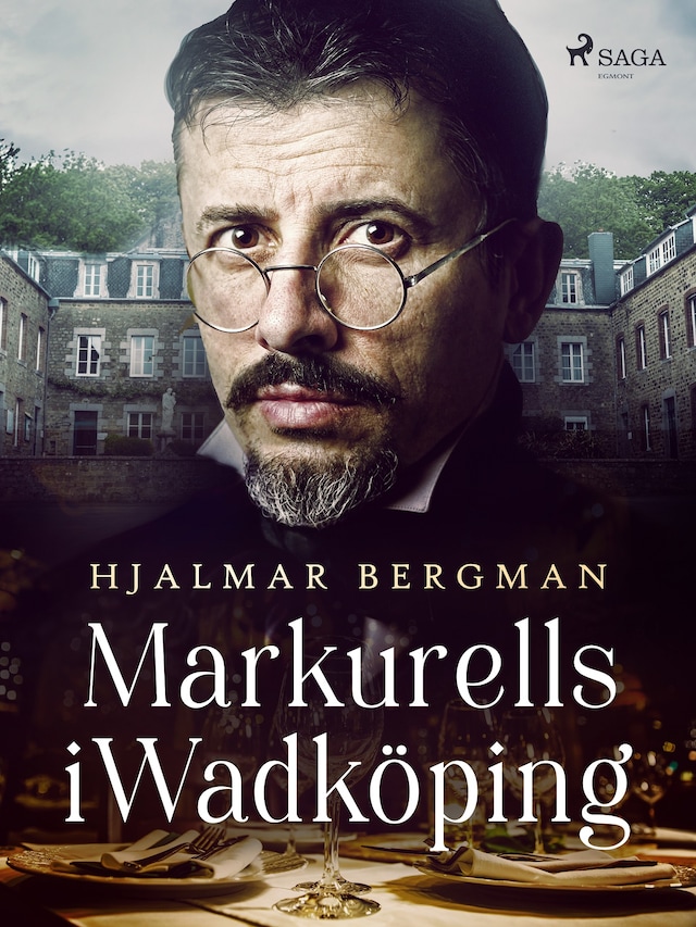 Couverture de livre pour Markurells i Wadköping