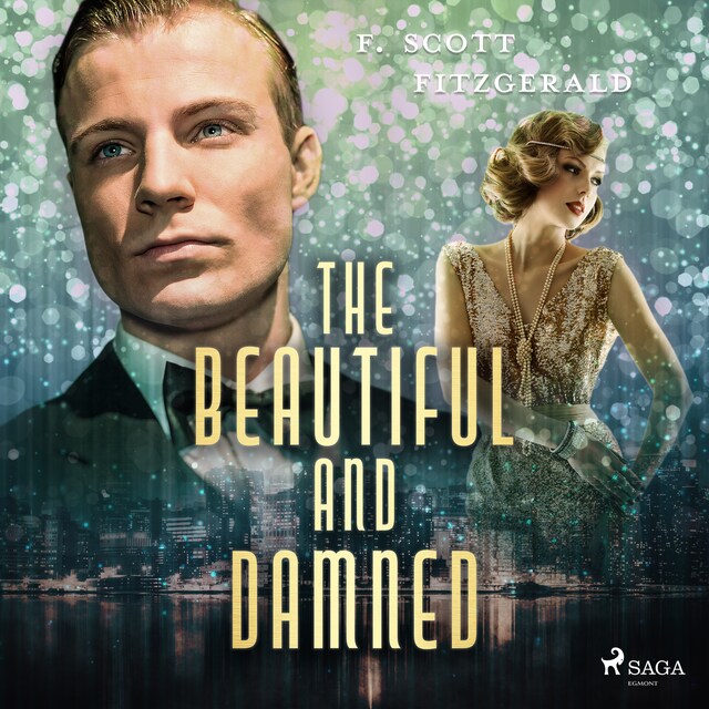 The Beautiful and Damned Kirjankansi teokselle The Beautiful and Damned
