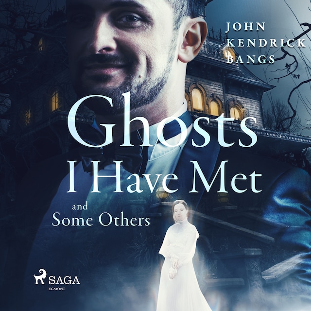 Portada de libro para Ghosts I have Met and Some Others