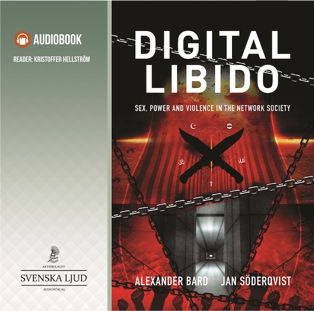 Book cover for Digital libido : sex, power and violence in the network society