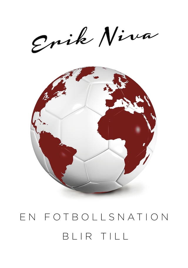 Book cover for En fotbollsnation blir till