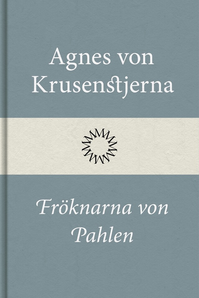 Kirjankansi teokselle Fröknarna von Pahlen-sviten