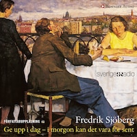 Ge upp i dag : i morgon kan det vara för sent