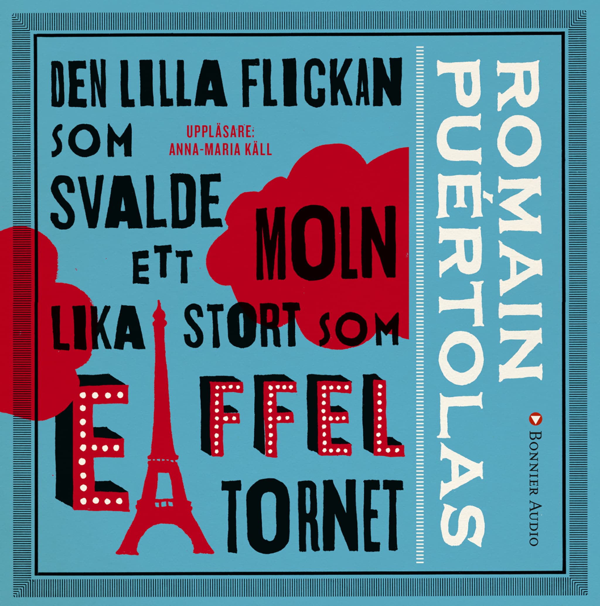 Den lilla flickan som svalde ett moln lika stort som Eiffeltornet