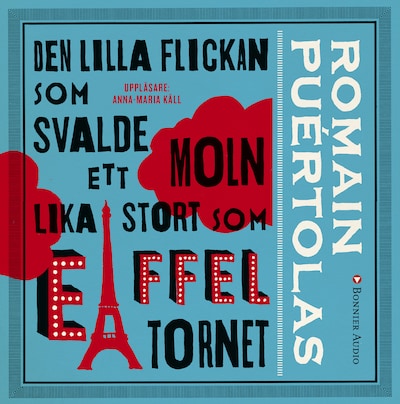 Den lilla flickan som svalde ett moln lika stort som Eiffeltornet