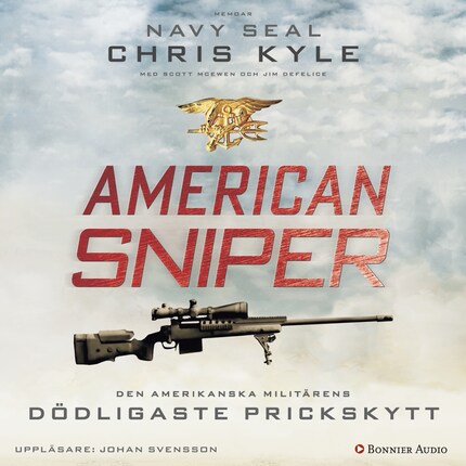 American Sniper : den amerikanska militärens dödligaste prickskytt bookCoverFor