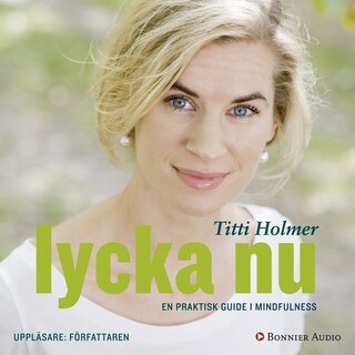 Lycka nu : en praktisk guide i mindfulness bookCoverFor